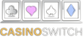 CASINO SWITCH